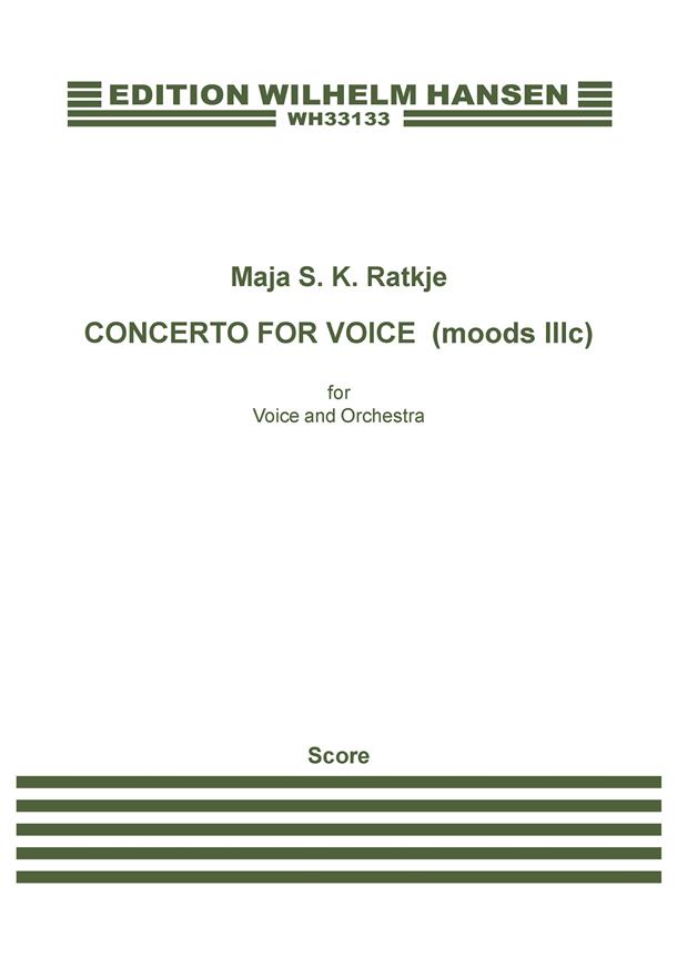Maja S. K. Ratkje: Concerto For Voice (Moods IIIc)