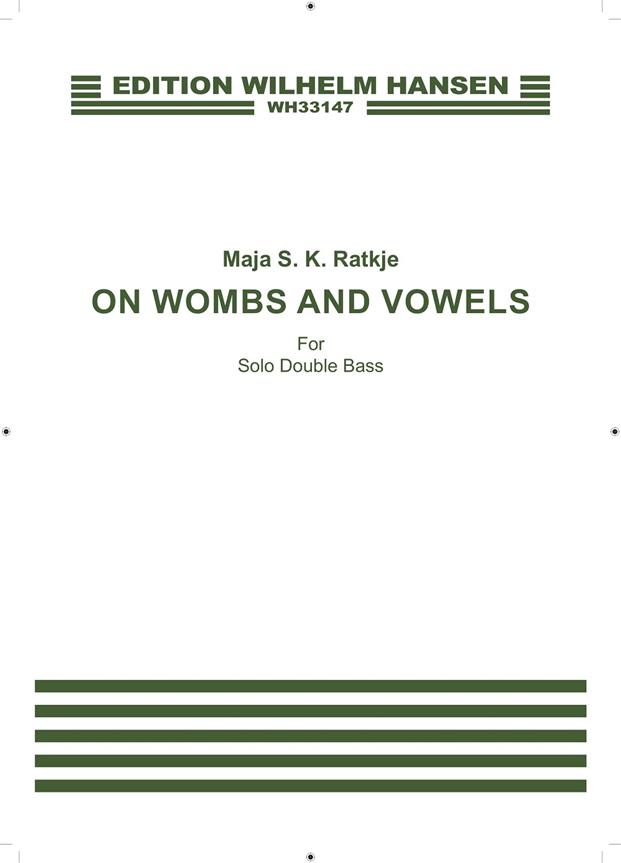 On Wombs and Vowels