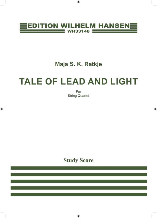 Maja S. K. Ratkje: Tale Of Lead And Light
