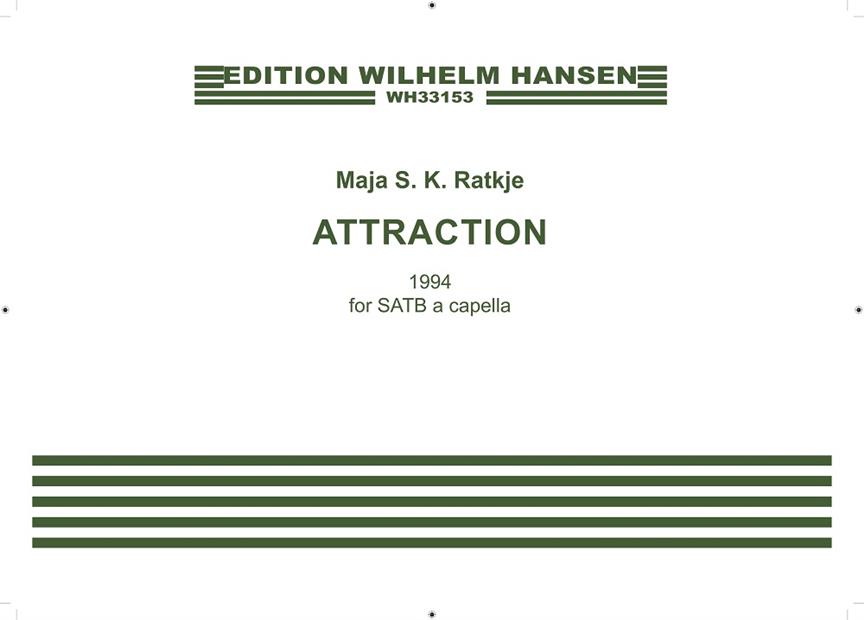 Maja S. K. Ratkje: Attraction (SSAATTBB)