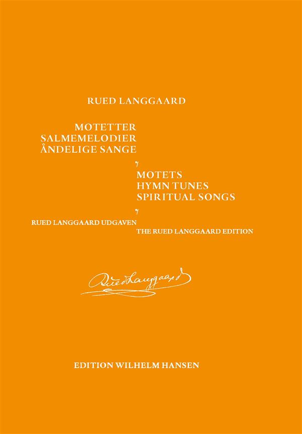 Motetter, Salmemelodier, Andelige Sange