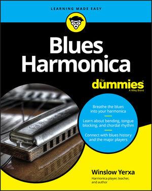 Blues Harmonica For Dummies : 4th Edition