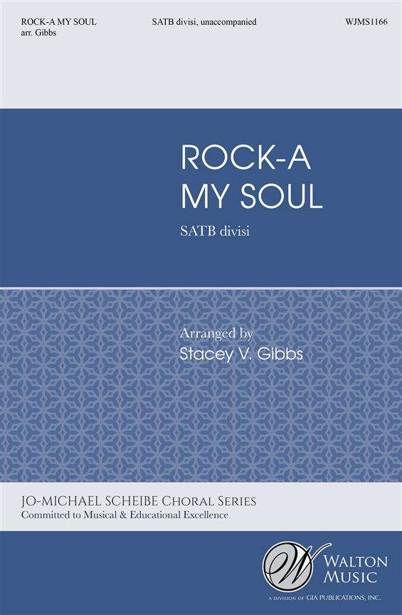 Rock-A My Soul (Arr. Gibbs) (SATB)