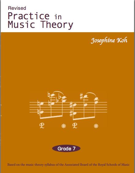 Practice in Music Theory - Grade 7 : 4th edition with answers