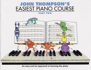 John Thompson's Easiest Piano Course: Part 2 - Revised Edition
