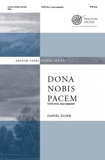 Daniel Elder: Dona Nobis Pacem (SATB)