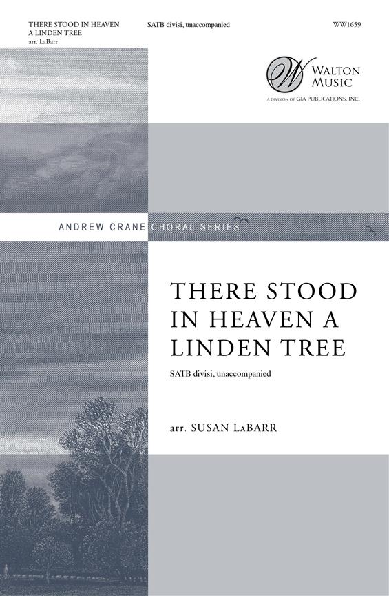 There Stood In Heaven A Linden Tree (Arr. LaBarr) (SATB)