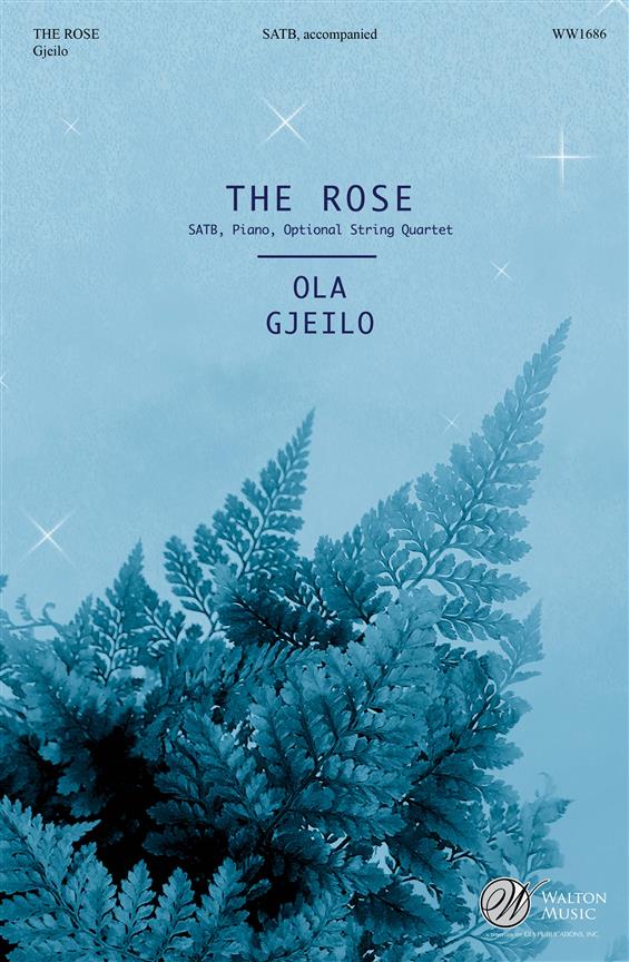 Ola Gjielo: The Rose