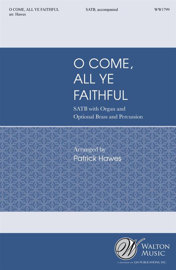 O Come, All Ye Faithful
