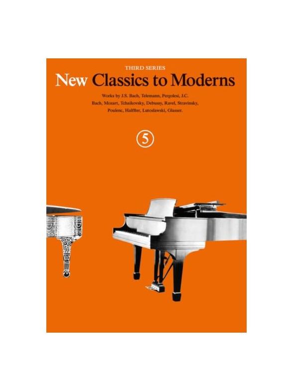 New Classics To Moderns: Book 5