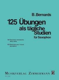 B. Bernards: 125 Ubungen Als Tagliche Studien Fur Saxophon