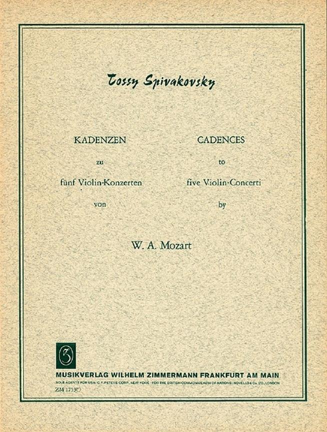 Spivakovsky: Cadenzas For Mozart Concertos (K 219, K 218, K 216, K 211, K 207, K 26