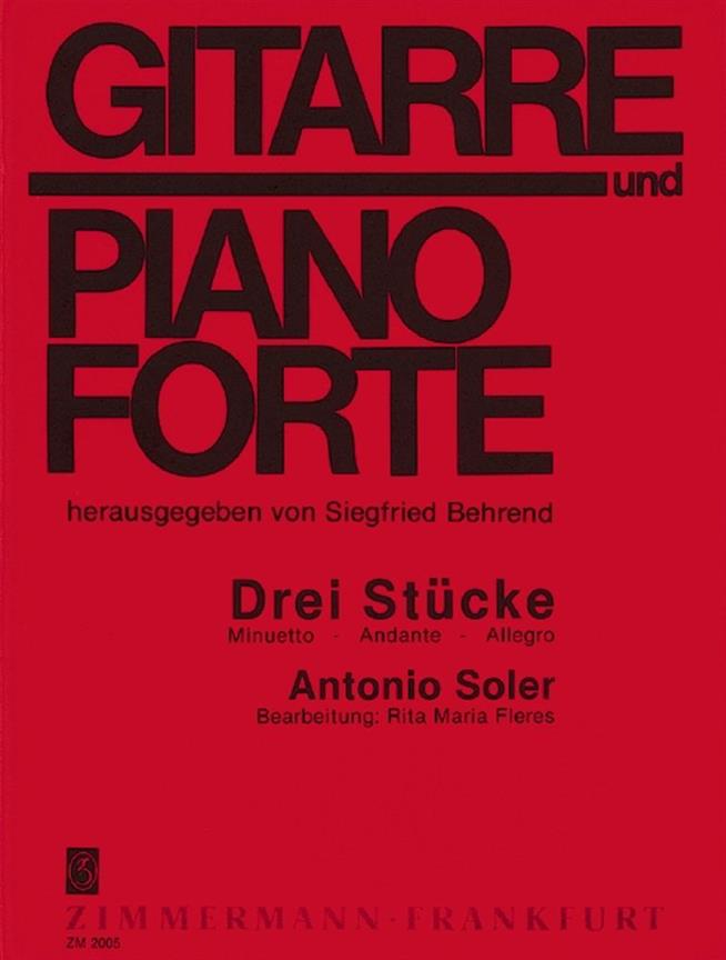 Antonio Soler: Drei Stucke - Minuetto, Andante, Allegro