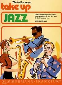 Take Up Jazz. Einfhrung In Die Jazz-