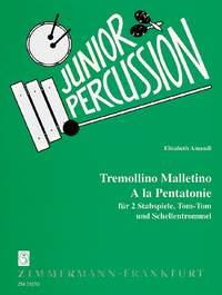 Amandi: Tremolino Malletino