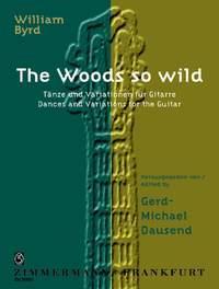 William Byrd: Woods So Wild
