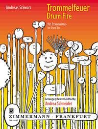 Schwarz: Drum Fire
