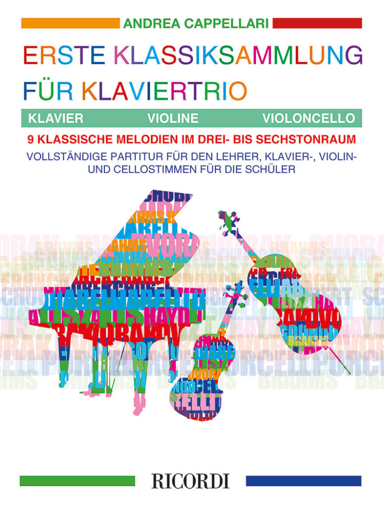 Erste Klassiksammlung für Klaviertrio : 9 klassische Melodien im drei- bis sechstonraum