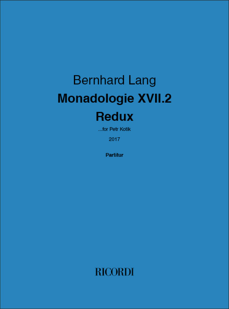 Monadologie XVII.2 - Redux : ...for Petr Kotik