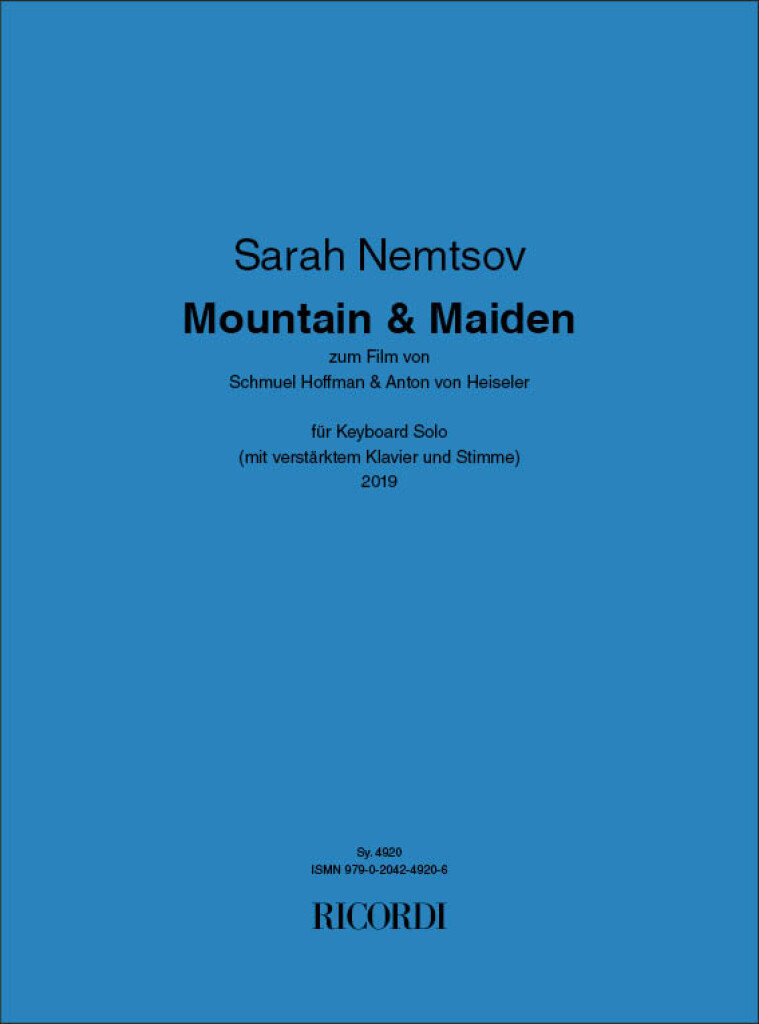 Mountain & Maiden : zum Film von Schmuel Hoffman & Anton von Heiseler