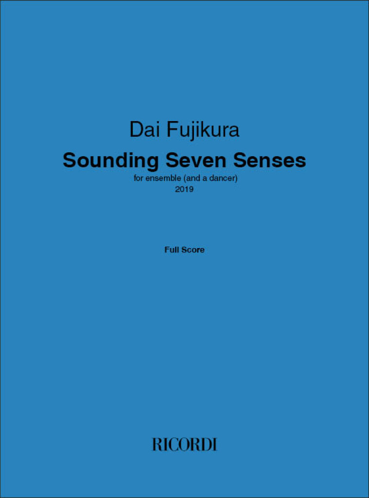 Sounding Seven Senses : for ensemble (and a dancer)