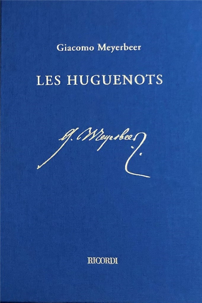 Les Huguenots : Opera, Partitur + krit. Bericht + Klavierausz
