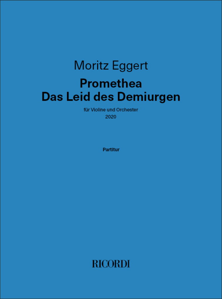 Promethea - Das Leid des Demiurgen : für Violine und Orchester