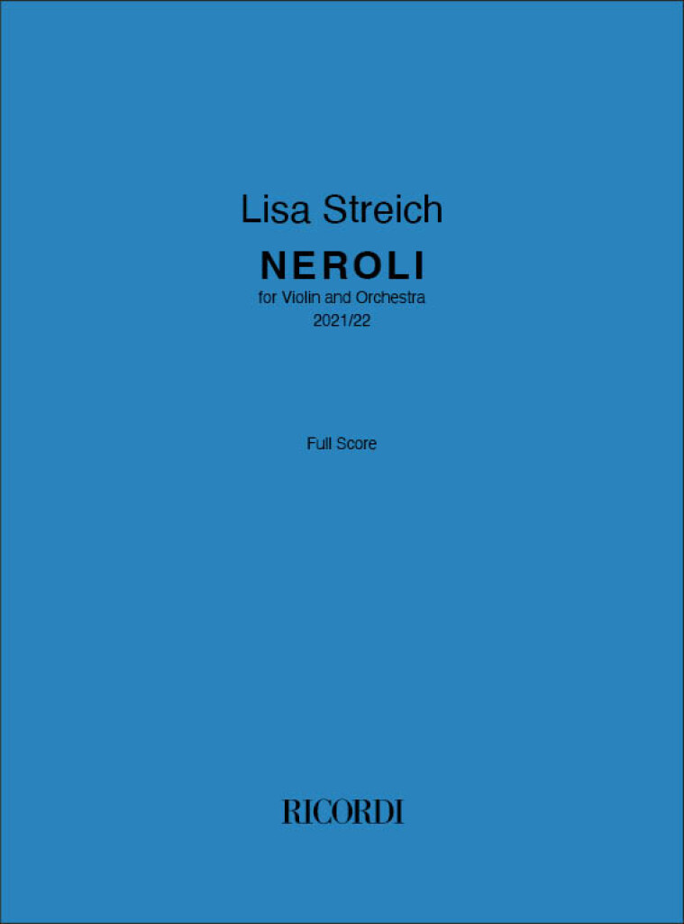 Neroli : for Violin and Orchestra