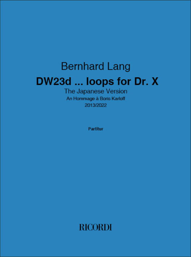DW23c... loops for Dr. X : The Japanese Version - An Hommage à Boris Karloff