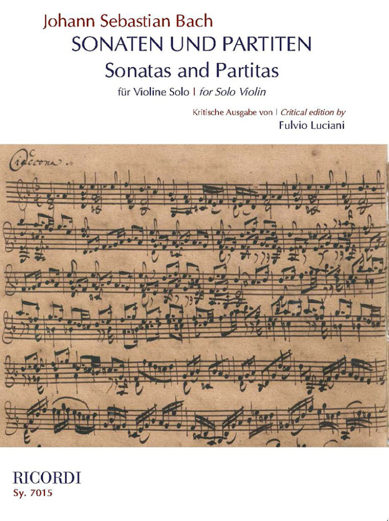 Sonaten und Partiten für Violine solo : herausgegeben von Fulvio Luciani
