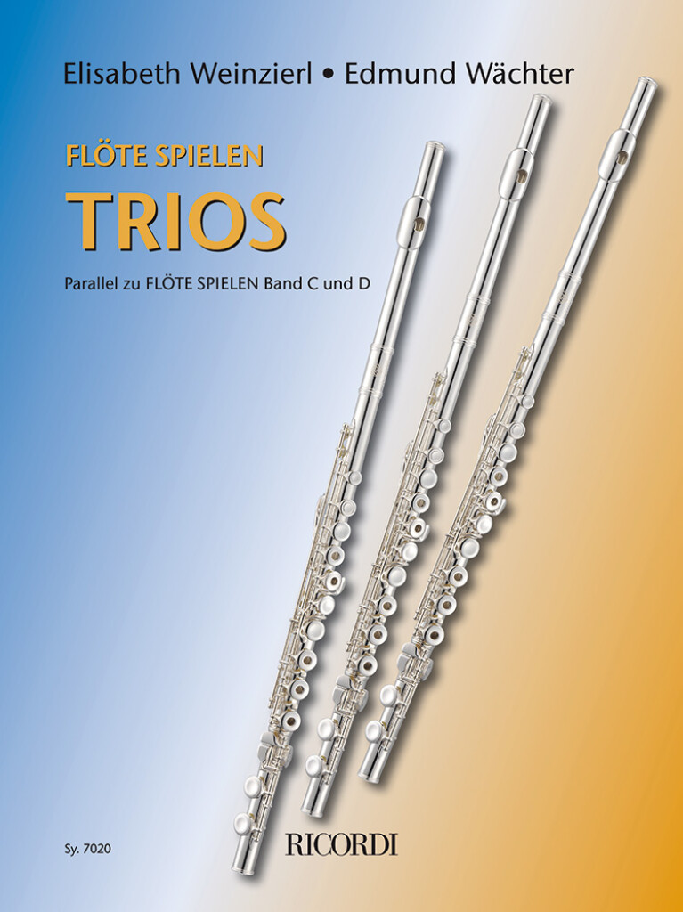 Flöte spielen Trios : Parallel zu FLÖTE SPIELEN Band C und D