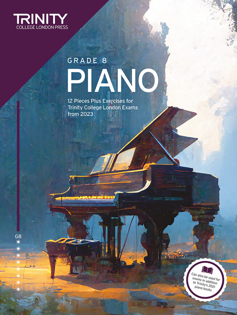 Piano Exam Pieces Plus Exercises 2023 Grade 8 : 12 Pieces for Trinity College London Exams from 2023