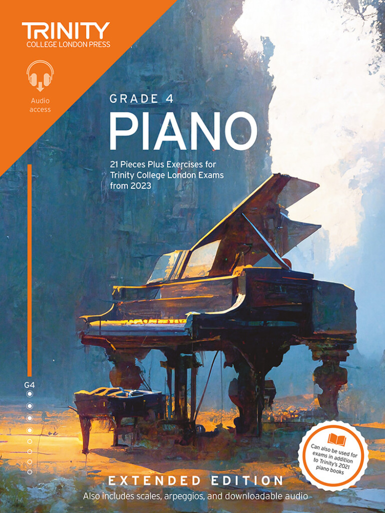 Piano Exam Pieces Plus Exercises 2023 Grade 4 Ext. : 21 Pieces for Trinity College London Exams from 2023 (Extended Ed.)