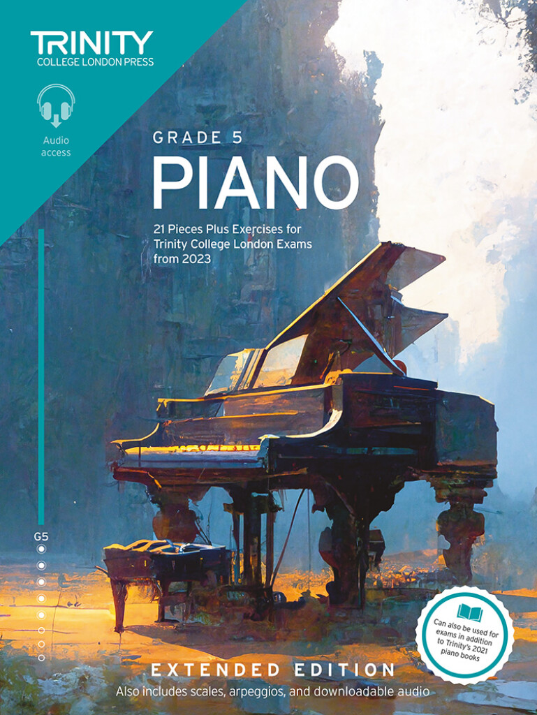 Piano Exam Pieces Plus Exercises 2023 Grade 5 Ext. : 21 Pieces for Trinity College London Exams from 2023 (Extended Ed.)