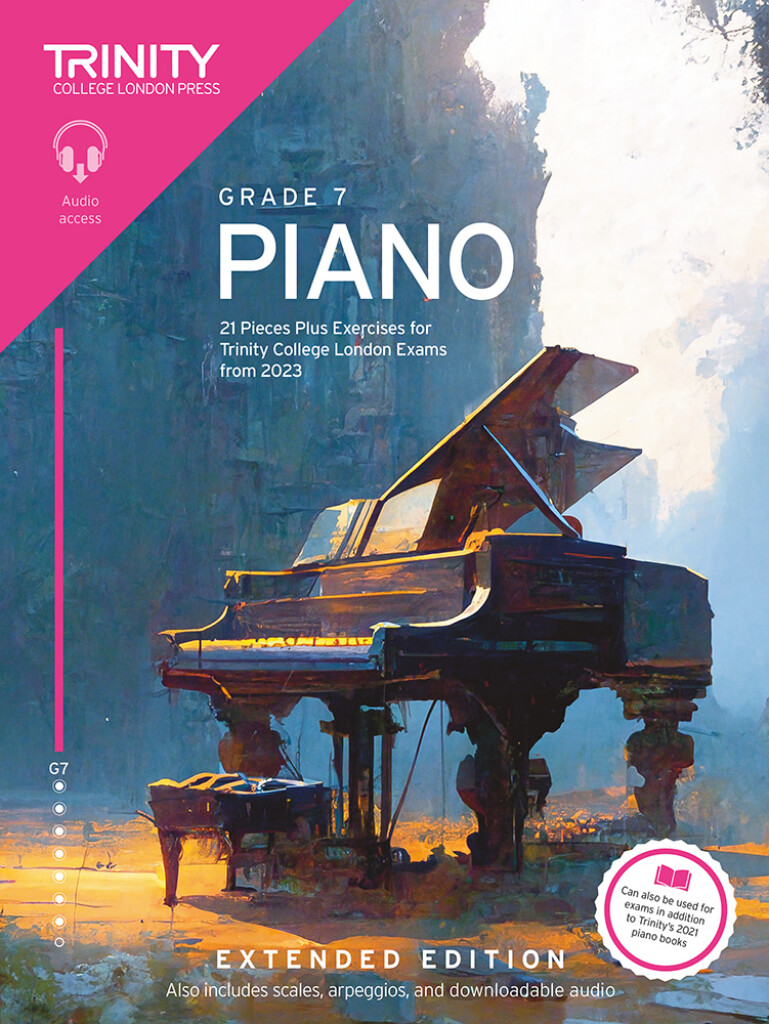 Piano Exam Pieces Plus Exercises 2023 Grade 7 Ext. : 21 Pieces for Trinity College London Exams from 2023 (Extended Ed.)