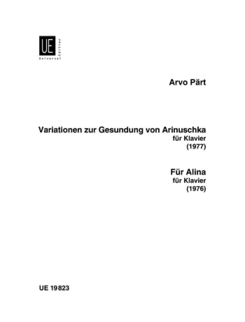 Arvo Pärt, For Alina, Variations for the Healing of Arinushka