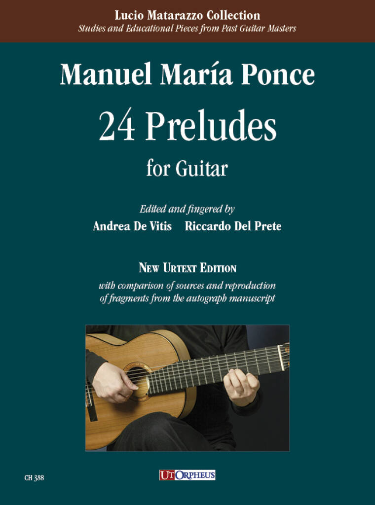 24 Preludi per Chitarra. Nuova edizione Urtext : con comparazione delle fonti e riproduzione di frammenti dal manoscritto autografo