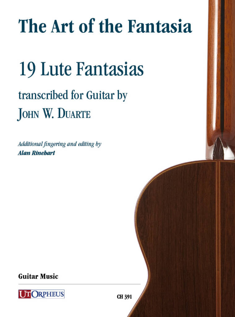 L?Arte della Fantasia : 19 Fantasie per Liuto trascritte per Chitarra da John W. Duarte