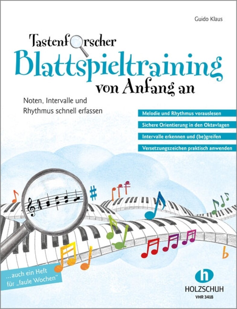 Tastenforscher - Blattspieltraining von Anfang an : Noten, Intervalle und Rhythmus schnell erfassen