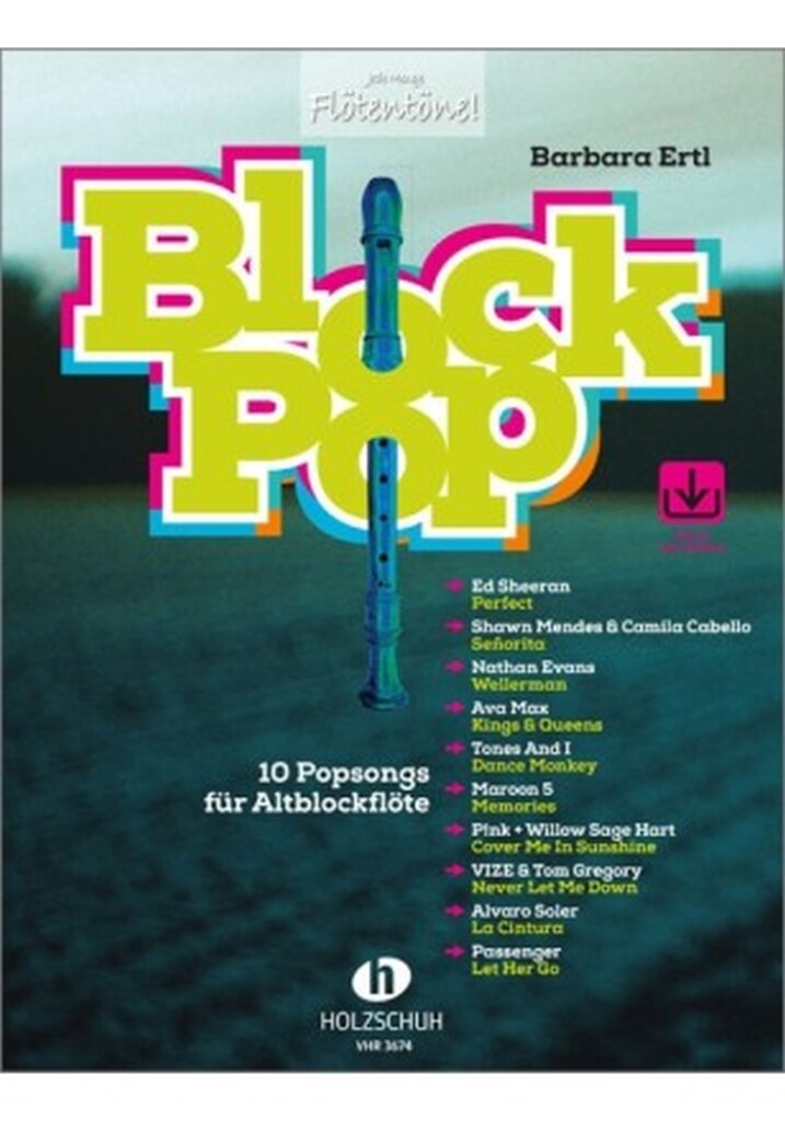 Block Pop : 10 Popsongs Für Altblockflöte