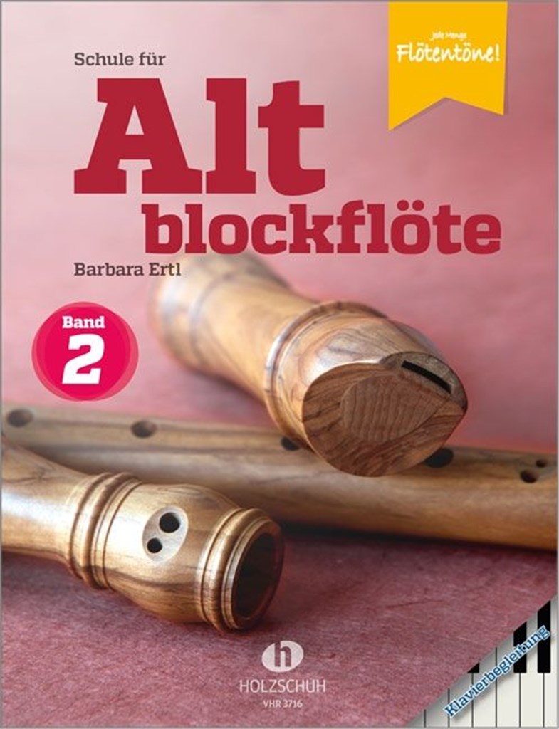 Schule für Altblockflöte 2 : Klavierbegleitung zur Schule für Jugendliche und Erwachsene