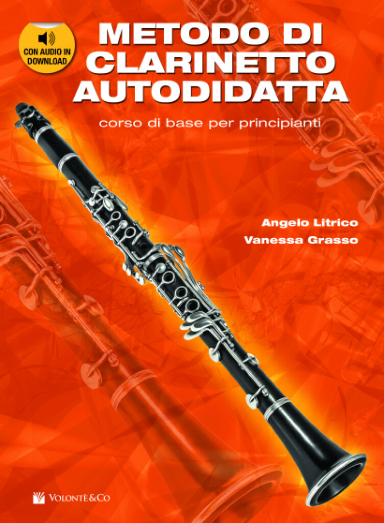 Metodo Di Clarinetto Autodidatta + Audio Download : Corso Di Base Per Principianti