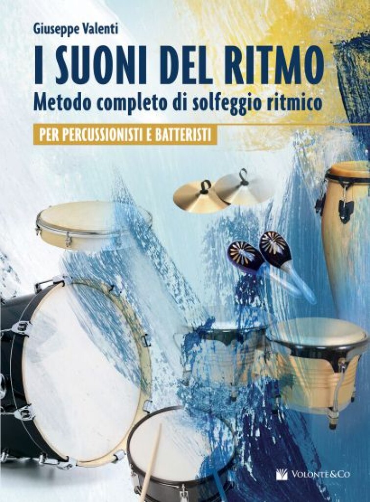 I Suoni Del Ritmo : Metodo Completo Di Solfeggio Ritmico