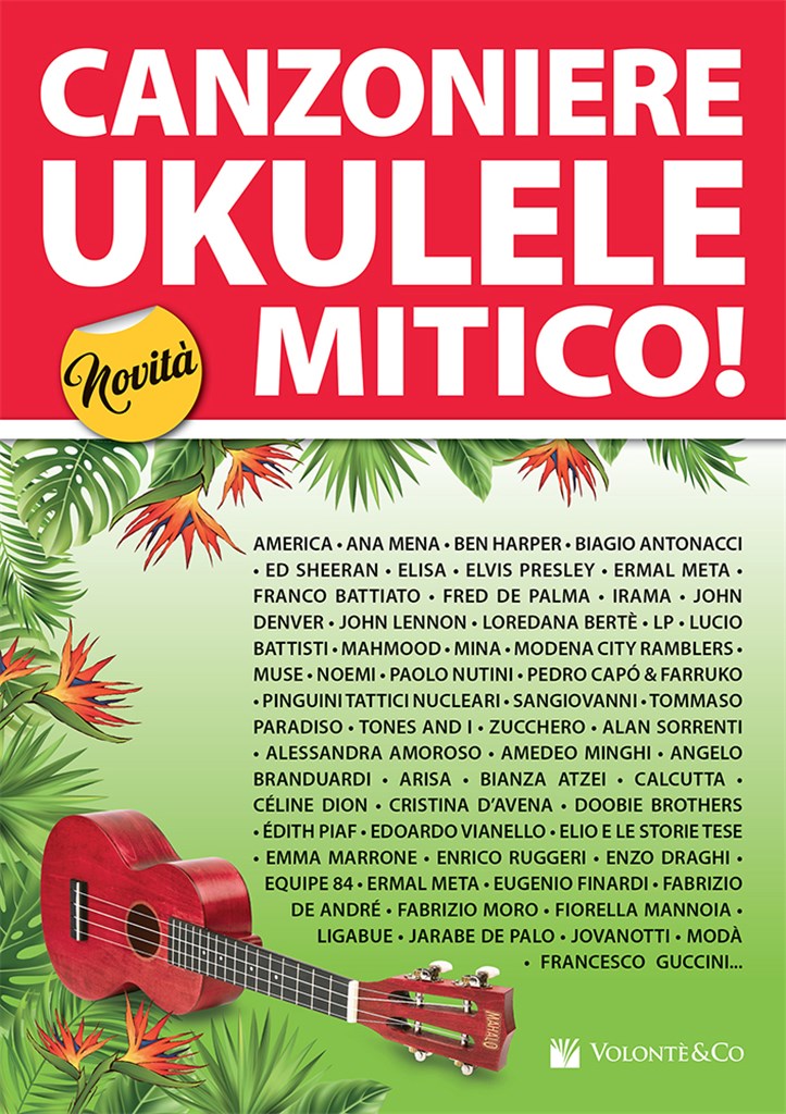 Canzoniere Ukulele Mitico! : 100 Testi E Accordi