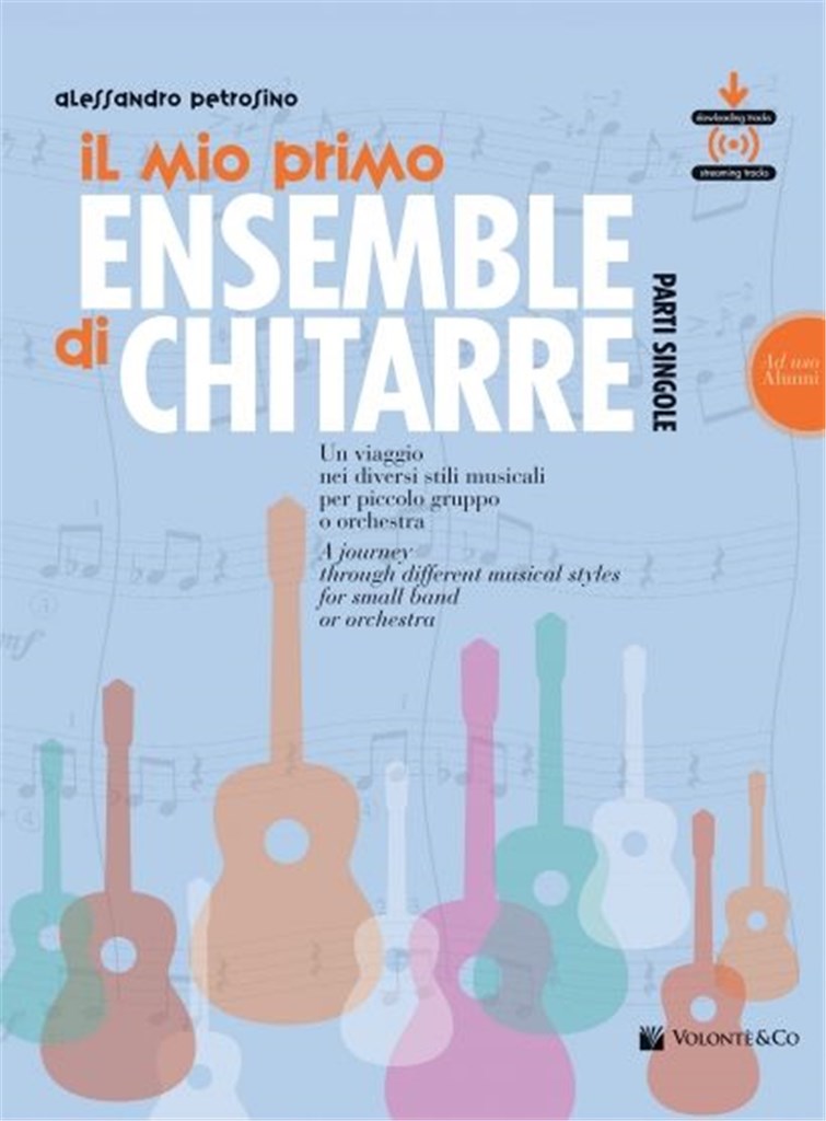 Il Mio Primo Ensemble Di Chitarra : Ad Uso Alunni