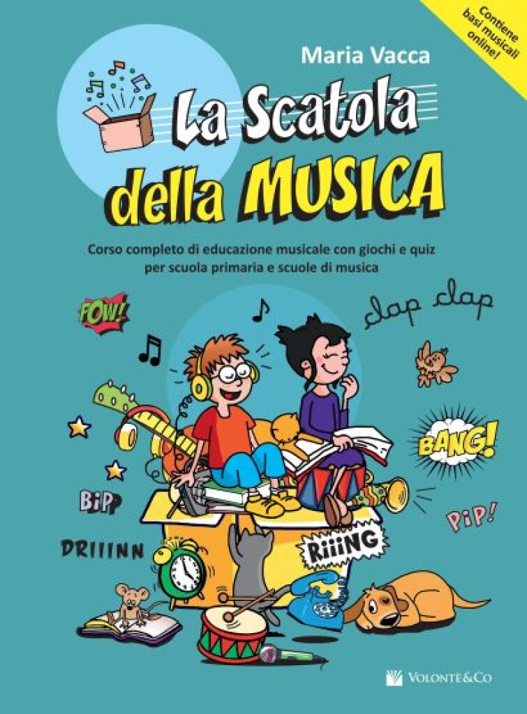 La Scatola Della Musica Con Audio In Download : Corso Completo Di Educazione Musicale Con Giochi e Quiz. Per Scuola Primaria e Scuole Di Musica