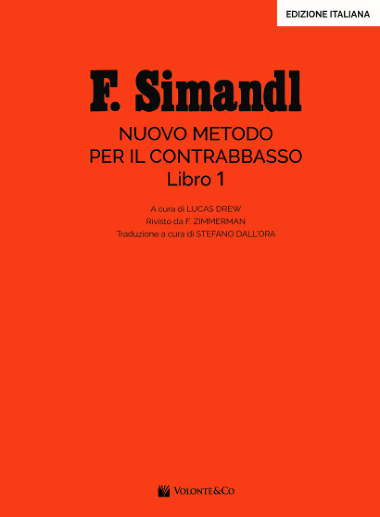 Nuovo Metodo Per Il Contrabbasso - Libro 1 : Traduzione Di Stefano Dall?Ora