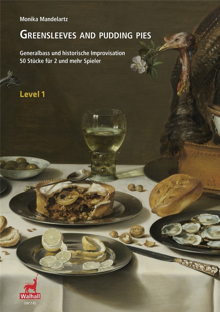 Greensleeves and Pudding Pies - Level 1 : Generalbass und historische Improvisation. 50 Stücke für 2 und mehr Spieler