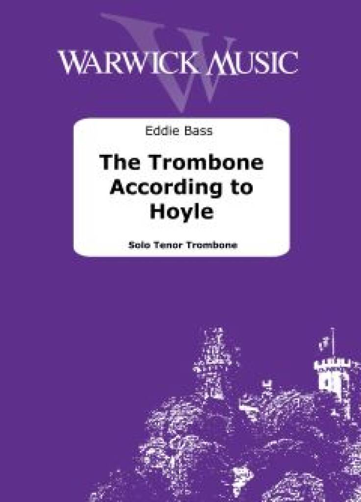 The Trombone According to Hoyle