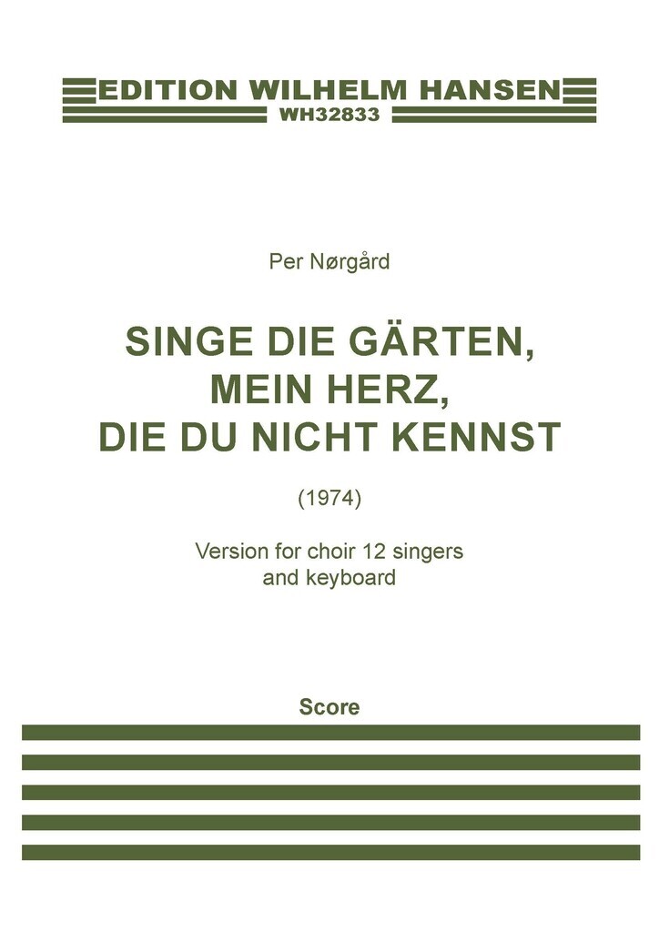 Singe die Gärten, mein Herz, die du nicht kennst : 12 singers
